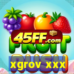 xgrov xxx